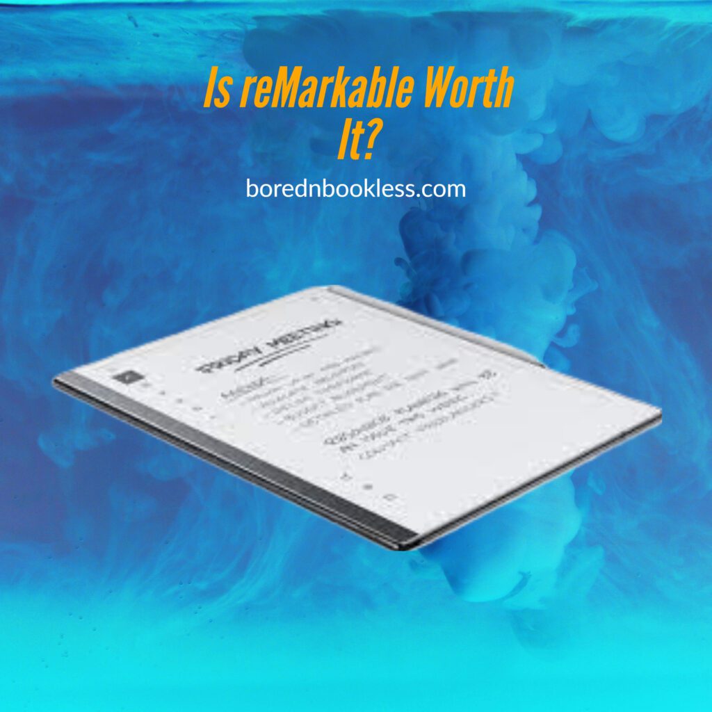 Is reMarkable worth it?