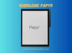 QuirkLogic Papyr Review