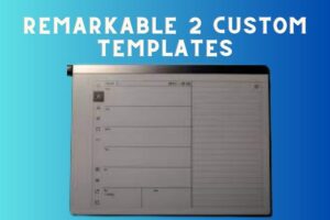 reMarkable 2 Custom Templates