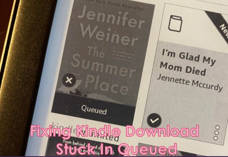 why-are-kindle-books-queued-but-not-downloading-fixed-borednbookless