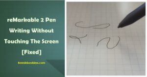 reMarkable 2 pen writing without touching screen