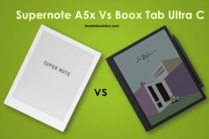 Supernote A5x Vs Boox Tab Ultra C
