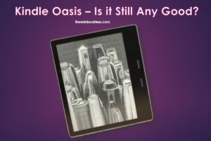 Kindle Oasis Review