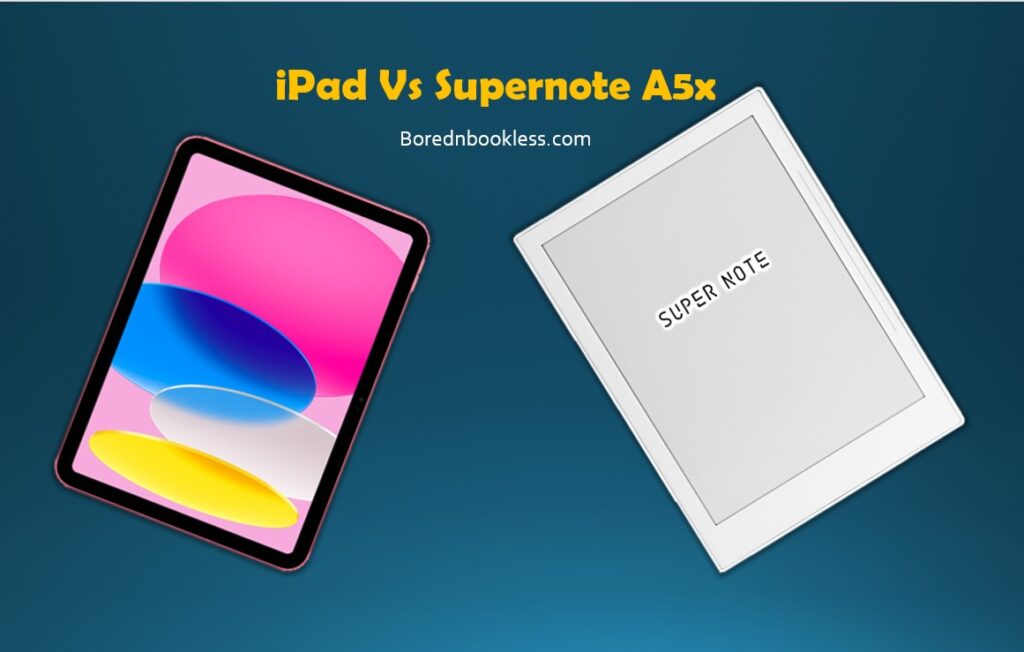 iPad Vs Supernote